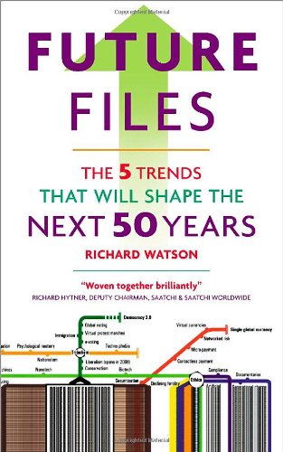 Beispielbild fr Future Files : The 5 Trends That Will Shape the Next 50 Years zum Verkauf von Better World Books