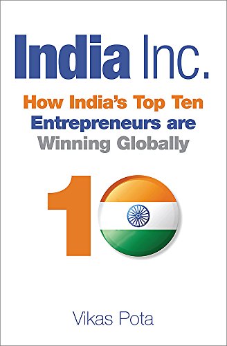 Stock image for India, Inc.: How India's Top Entreprenuers Are Winning Globally for sale by Lewes Book Centre