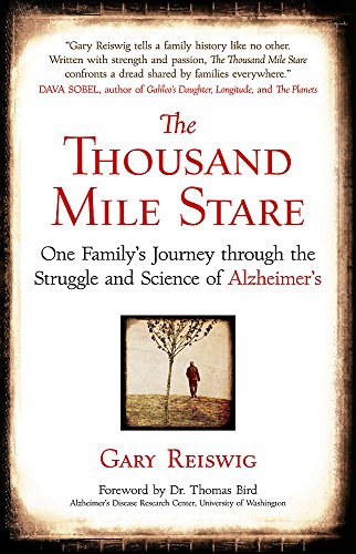 Stock image for The Thousand Mile Stare: One Family's Journey through the Struggle and Science of Alzheimer's for sale by SecondSale