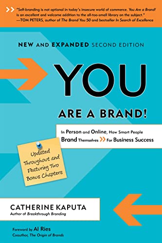 Beispielbild fr You Are a Brand! : In Person and Online, How Smart People Brand Themselves for Business Success zum Verkauf von Better World Books