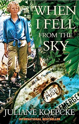 Stock image for When I Fell from the Sky: The True Story of One Woman's Miraculous Survival. by Juliane Koepcke for sale by SecondSale