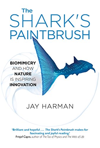 9781857886061: The Shark's Paintbrush: Biomimicry and How Nature is Inspiring Innovation