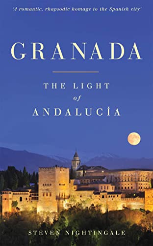 Beispielbild fr Granada: The Light of Andalucía zum Verkauf von AwesomeBooks