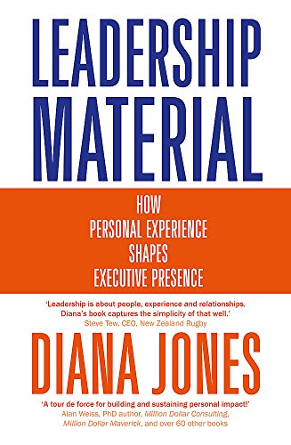 Imagen de archivo de Leadership Material: How Personal Experience Shapes Executive Presence a la venta por Books From California