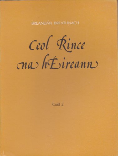 Beispielbild fr Ceol Rince Na Heireann: No 2 (English and Irish Edition) zum Verkauf von Kennys Bookstore