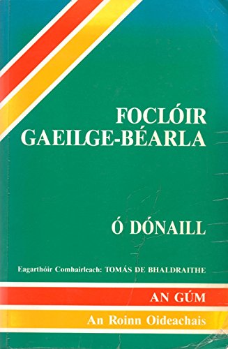 Beispielbild fr Focloir Gaeilge-Bearla/Irish-English Dictionary zum Verkauf von WorldofBooks