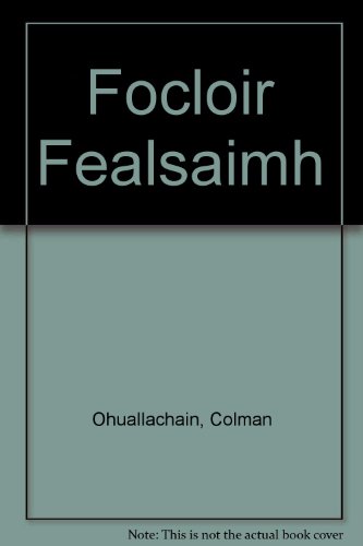 Stock image for Foclir Fealsaimh for sale by Cavehill Books