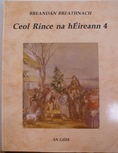 Stock image for Ceol Rince Na Heireann 4 for sale by Kennys Bookstore