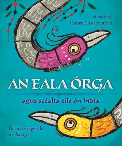 Stock image for An Eala Orga -Language: irish for sale by GreatBookPrices