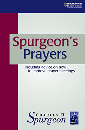 Stock image for SPURGEONS PRAYERS SPURGEON (The Spurgeon Collection) for sale by WorldofBooks