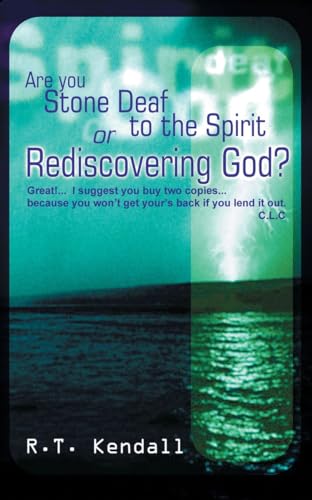 Stock image for Are You Stone Deaf to the Spirit or Rediscovering God for sale by Zoom Books Company