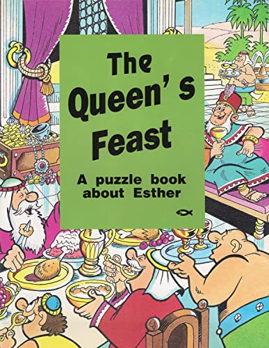 Stock image for The Queen's Feast: A puzzle book about Esther for sale by MusicMagpie