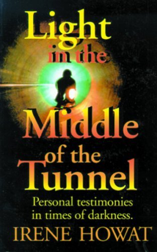 Beispielbild fr Light in the Middle of the Tunnel zum Verkauf von WorldofBooks