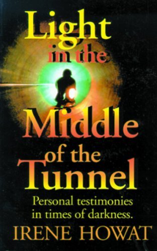 Imagen de archivo de Light in the Middle of the Tunnel a la venta por WorldofBooks