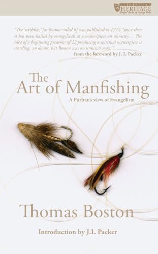 Imagen de archivo de The Art of Man-Fishing: A Puritan's View of Evangelism a la venta por ThriftBooks-Atlanta