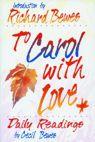 Beispielbild fr To Carol-with Love zum Verkauf von WorldofBooks