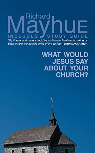 Stock image for What would Jesus say about your Church ? for sale by SecondSale