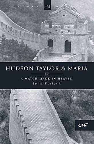 Beispielbild fr Hudson Taylor & Maria: A Match Made in Heaven (History Maker) zum Verkauf von SecondSale