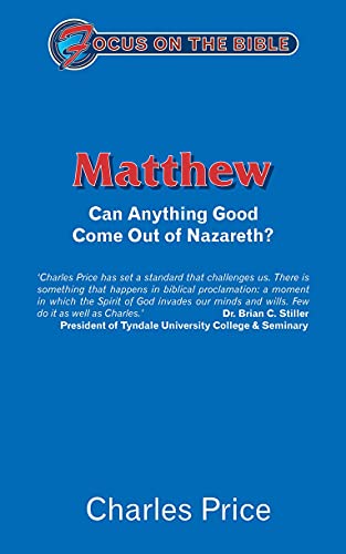 Beispielbild fr Matthew : Can Anything Good Come Out of Nazareth? zum Verkauf von Better World Books: West