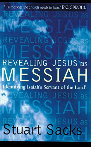 9781857923117: Revealing Jesus As Messiah: Identifying Isaiah's servant of the Lord
