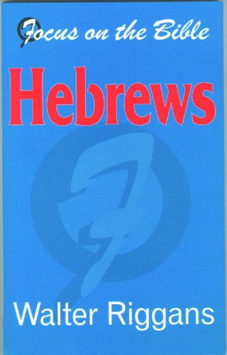 Imagen de archivo de Hebrews (Focus on the Bible) a la venta por WorldofBooks
