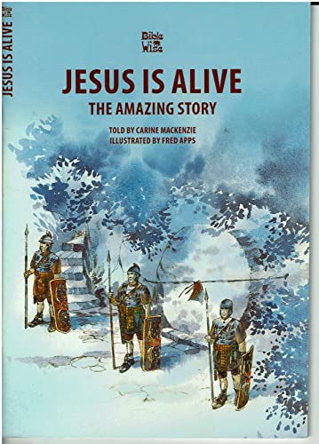 Stock image for Jesus Is Alive : The Amazing Story for sale by Better World Books Ltd