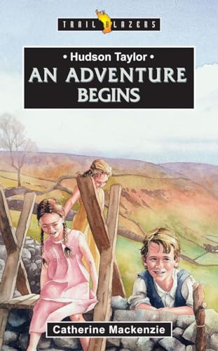 9781857924237: Hudson Taylor: an adventure begins (Trail Blazers)