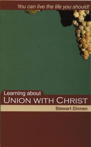 Beispielbild fr Learning About Union With Christ zum Verkauf von WorldofBooks