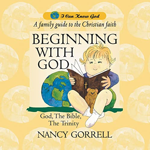 Beispielbild fr Beginning With God (I Can Know God) zum Verkauf von WorldofBooks