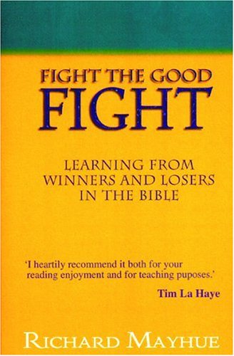 Beispielbild fr Fight the Good Fight zum Verkauf von WorldofBooks
