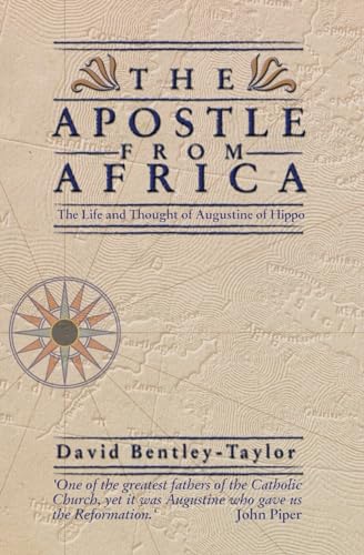 Beispielbild fr The Apostle from Africa : The Life and Thought of Augustine Hippo zum Verkauf von Better World Books