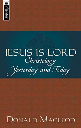 Beispielbild fr Jesus is Lord: Christology Yesterday and Today zum Verkauf von Monster Bookshop