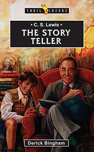 9781857924879: C.S. Lewis: The Story Teller (Trail Blazers)