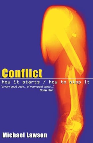 Stock image for Conflict : How It Happens, How to Stop It for sale by 4 THE WORLD RESOURCE DISTRIBUTORS