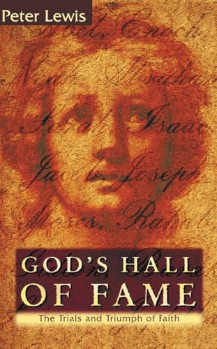Beispielbild fr God's Hall of Fame: The Trials and Triumph of Faith zum Verkauf von AwesomeBooks