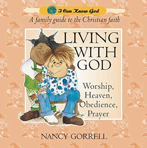 Beispielbild fr Living With God: 03 (I Can Know God) zum Verkauf von WorldofBooks