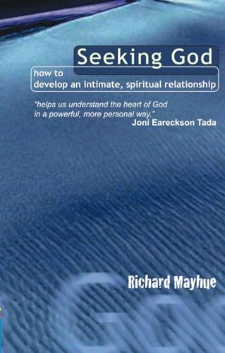 Beispielbild fr Seeking God : How to Develop an Intimate, Spiritual Relationship zum Verkauf von Better World Books