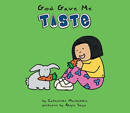 Beispielbild fr God Gave Me Taste (Board Books Sense) zum Verkauf von WorldofBooks