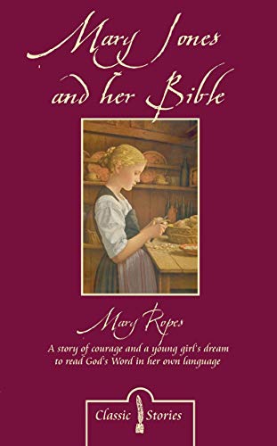 Stock image for Mary Jones and her Bible (Classic Fiction) for sale by HPB-Ruby