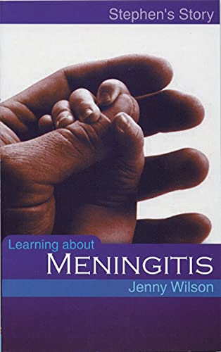 Beispielbild fr Learning about Meningitis : Stephen's Story zum Verkauf von Better World Books Ltd