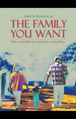 Stock image for The Family You Want for sale by Blue Vase Books