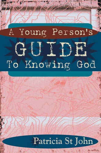 A Young Person's Guide to Knowing God (9781857926002) by Patricia St. John