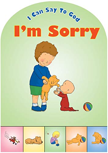 Stock image for I Can Say to God, I'm Sorry (Board Books Prayer) for sale by WorldofBooks