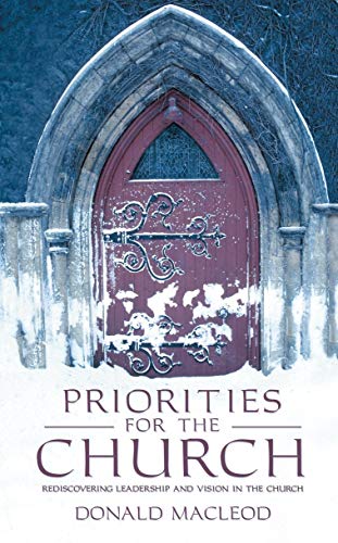 9781857926934: Priorities for the Church: Rediscovering Leadership and Vision in the Church