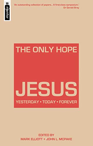 Stock image for Only Hope - Jesus: Yesterday - Today - Forever for sale by Reuseabook