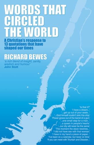 9781857928129: Words that Circled the World: A Christian's response to 13 quotations that have shaped our lives