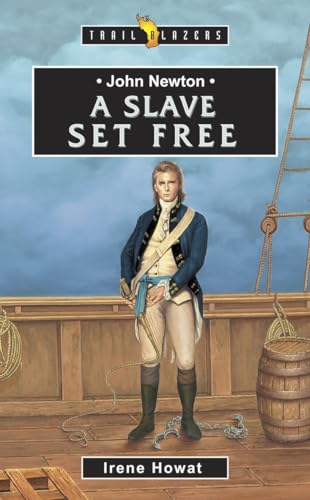 9781857928341: John newton: a Slave Set Free (Trail Blazers)
