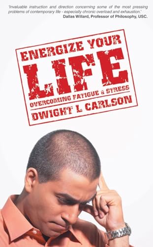Stock image for Energize Your Life: Overcoming Fatigue and Stress for sale by WorldofBooks