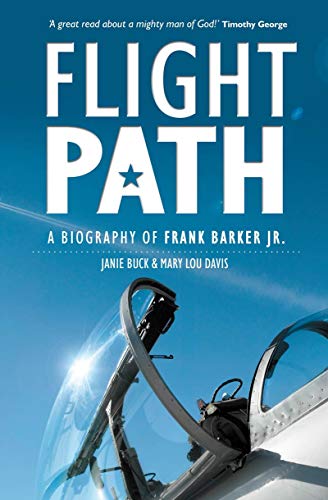 Beispielbild fr Flight Path: A Biography of Frank Barker Jr. zum Verkauf von SecondSale