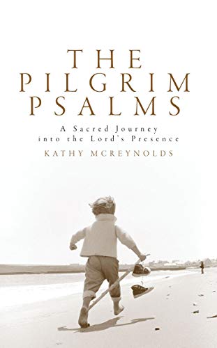 Stock image for The Pilgrim Psalms: A Sacred Journey to Revitalise your Life for sale by WorldofBooks